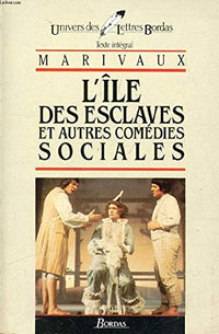 L'île aux esclaves et autres comédies sociales