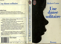 Danse solitaire *** (Une)