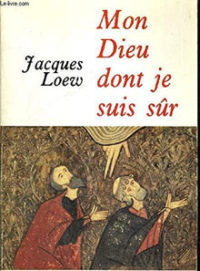 Mon Dieu dont je suis sûr