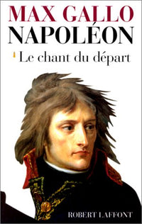 Napoléon, tome 1 : Le Chant du départ
