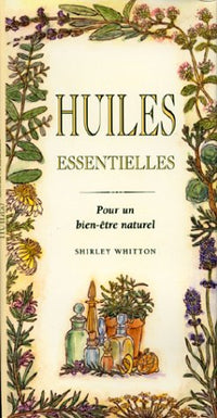 Huiles essentielles : Pour un bien-être naturel