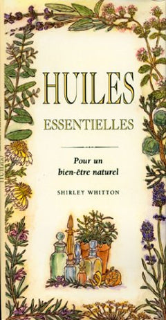 Huiles essentielles : Pour un bien-être naturel