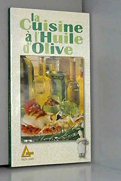 La cuisine à l'huile d'olive