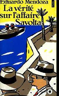 la vérité sur l'affaire savolta