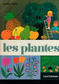 La Nature en 101 questions: Les Plantes