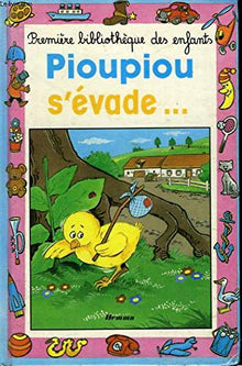 Pioupiou s' évade