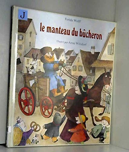 Manteau du bucheron (Le)