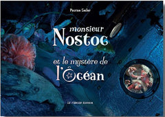 MONSIEUR NOSTOC ET LE MYSTERE DE L'OCEAN