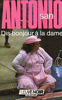 dis bonjour à la dame