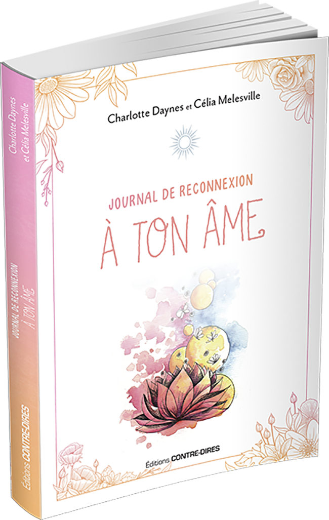 Journal de reconnexion à ton âme