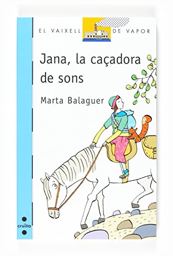 Jana, la caçadora de sons: 149 (El Barco de Vapor Azul)