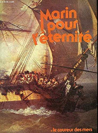 Le Coureur des mers (Marin pour l'éternité)