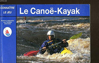 Pratique du canoë-kayak