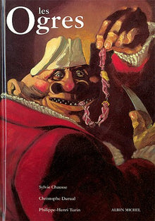 Les ogres: Encyclopédie thématique de l'ogritude