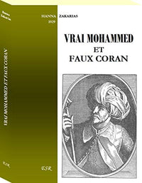 VRAI MOHAMMED ET FAUX CORAN