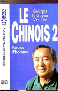 Le Chinois 2 - Paroles d' Homme