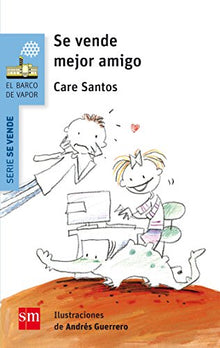Se vende mejor amigo (El Barco de Vapor Azul)