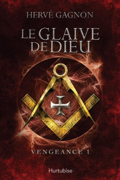 VENGEANCE V 01 LE GLAIVE DE DIEU
