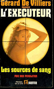 Les sources de sang