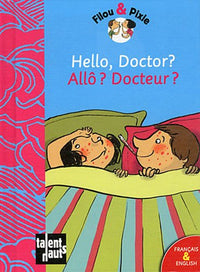HELLO, DOCTOR? - ALLO ? DOCTEUR ?