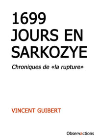1699 jours en Sarkozye