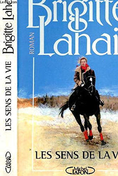 Les sens de la vie