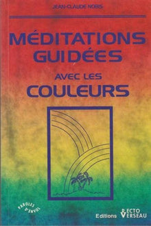 Méditations guidées avec les couleurs