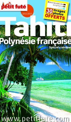 Petit Futé Tahiti - Polynésie française