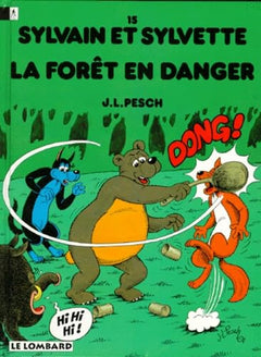 Sylvain et Sylvette, tome 15 : La forêt en danger