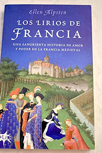 Lirios De Francia, Los