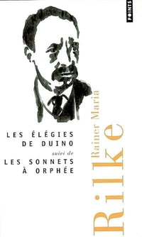 Les élégies de Duino - Sonnets à Orphée