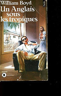 Un Anglais sous les tropiques