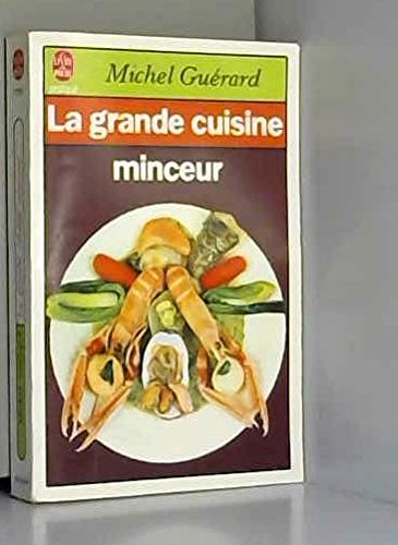 LA GRANDE CUISINE MINCEUR