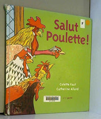 Salut poulette !