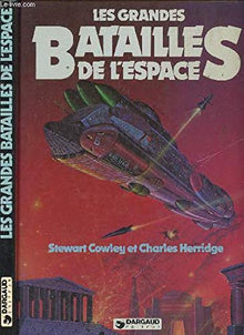 Les grandes batailles de l'espace