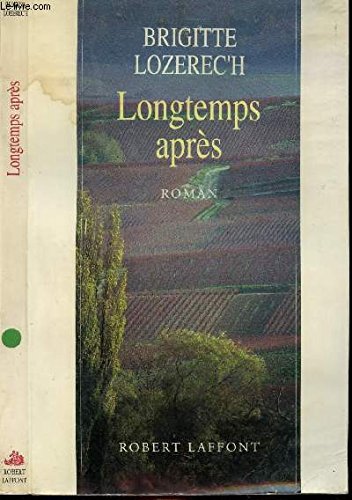 Longtemps après : roman