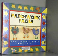 Patchwork facile: Pour enfants sages