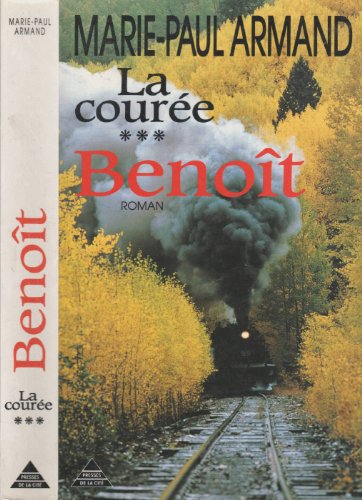 La Couree Tome 3 : Benoit