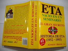 Eta nacio en un seminario : el gran secreto