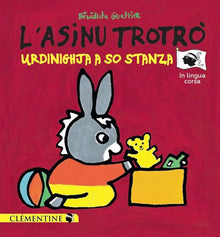L'asinu Trotrò urdinighja a so stanza