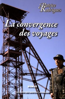 LA CONVERGENCE DES VOYAGES