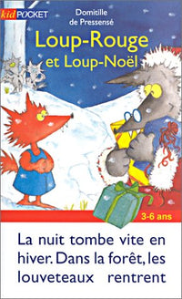 Loup-Rouge et Loup-Noël