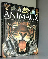 Encyclopédie des animaux, tome 1