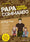 Papa commando: Mission aventure