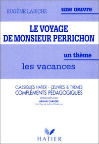 Le voyage de Monsieur Perrichon