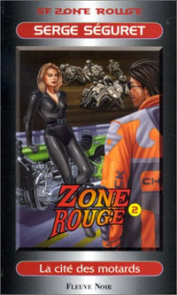 Cycle Chuck Shakelton, N° 2 : La cité des motards