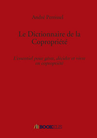 Le Dictionnaire de la Copropriété