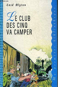Le Club des cinq va camper
