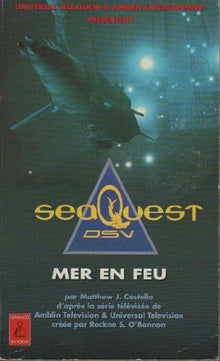 SeaQuest DSV: Mer en feu