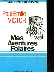 Mes aventures polaires